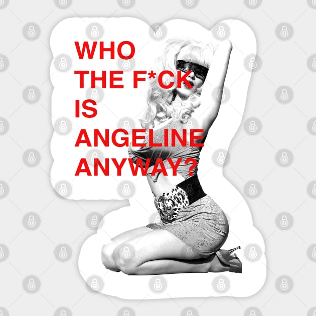 WHO THE F IS ANGIE ANYWAY? Sticker by sagitaerniart